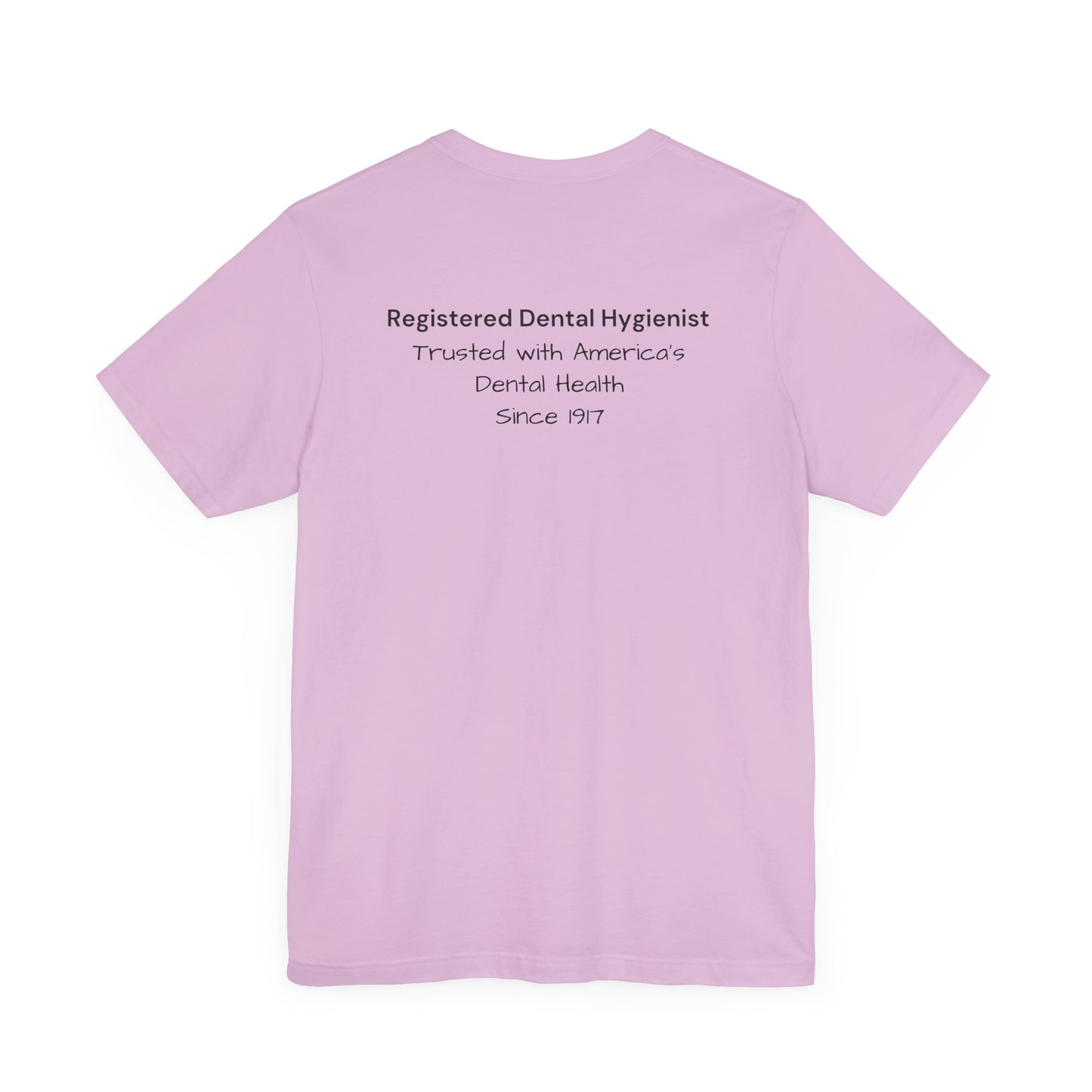 Dental Hygiene Advocacy T-Shirt