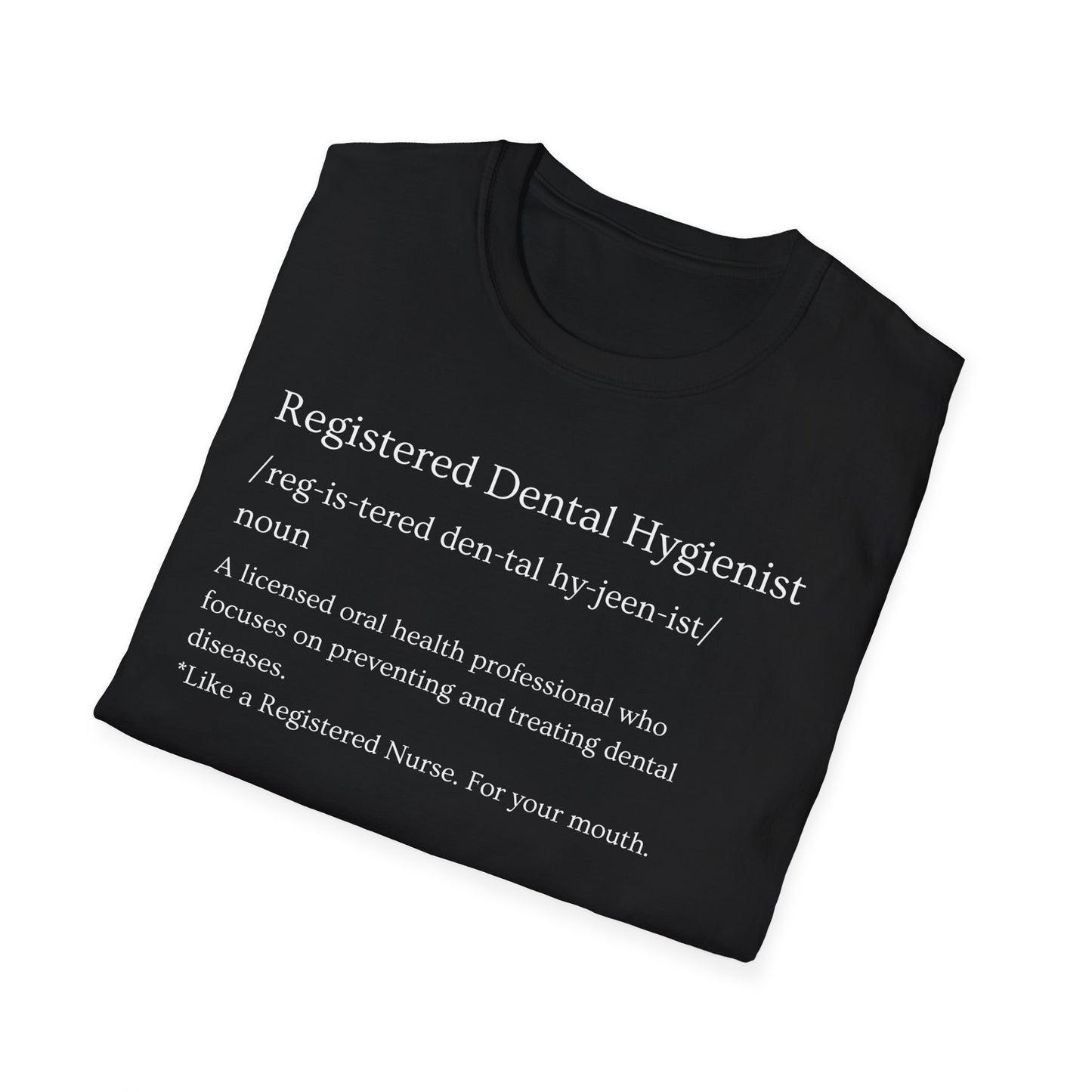 Dental Hygiene T-Shirt - Sassy Design