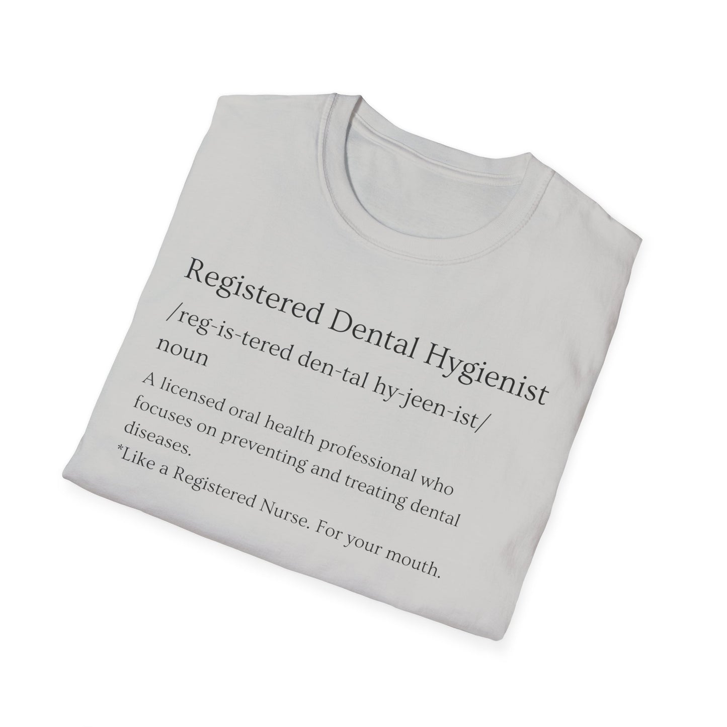 Dental Hygiene T-Shirt - Sassy Design