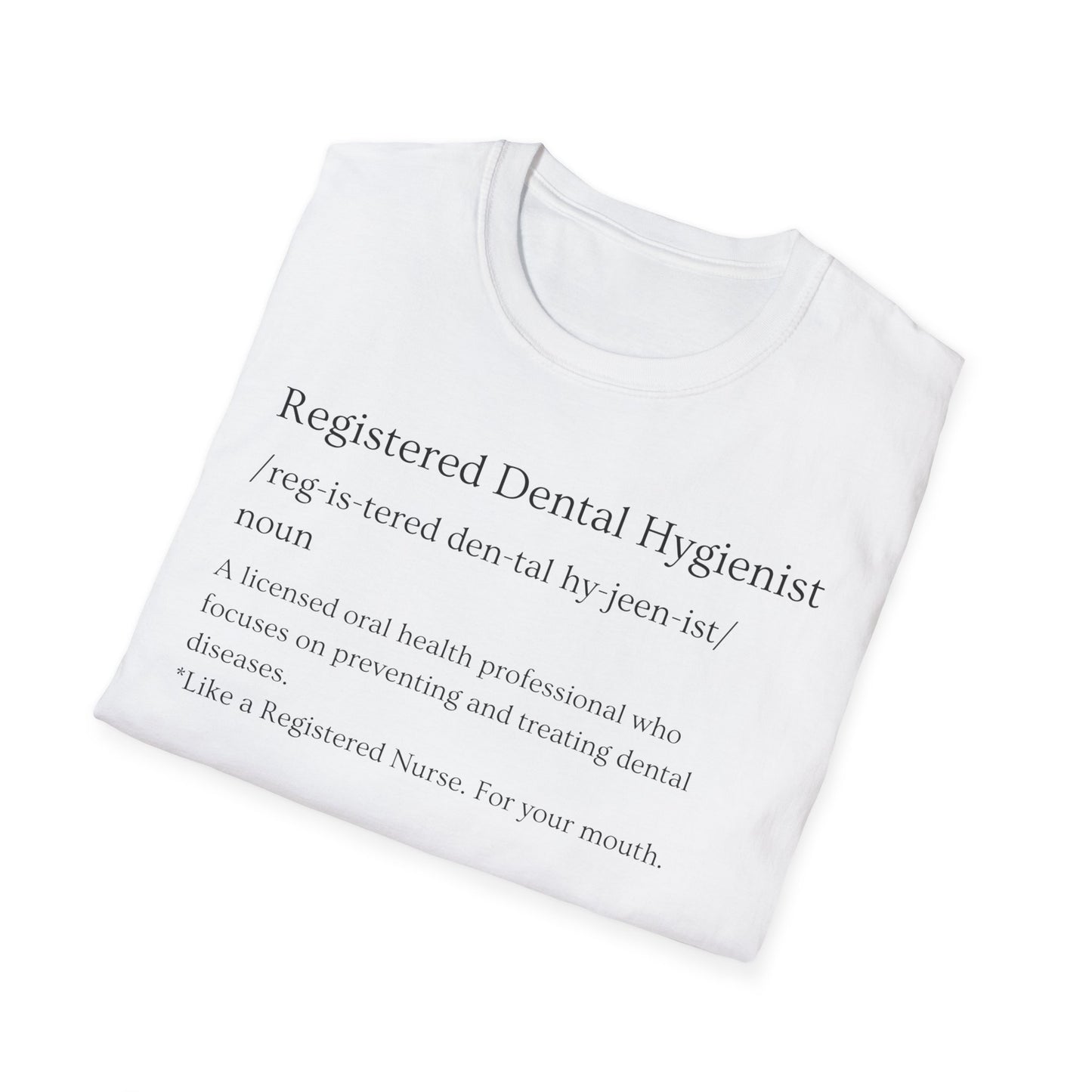Dental Hygiene T-Shirt - Sassy Design