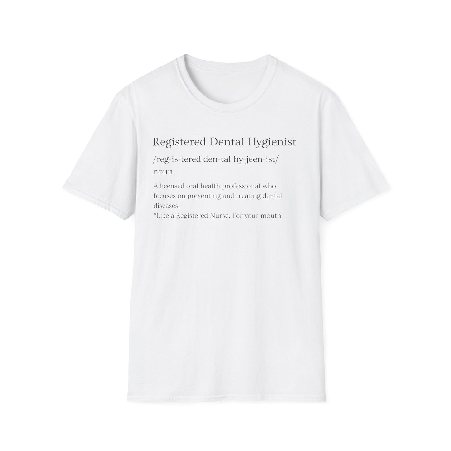 Dental Hygiene T-Shirt - Sassy Design