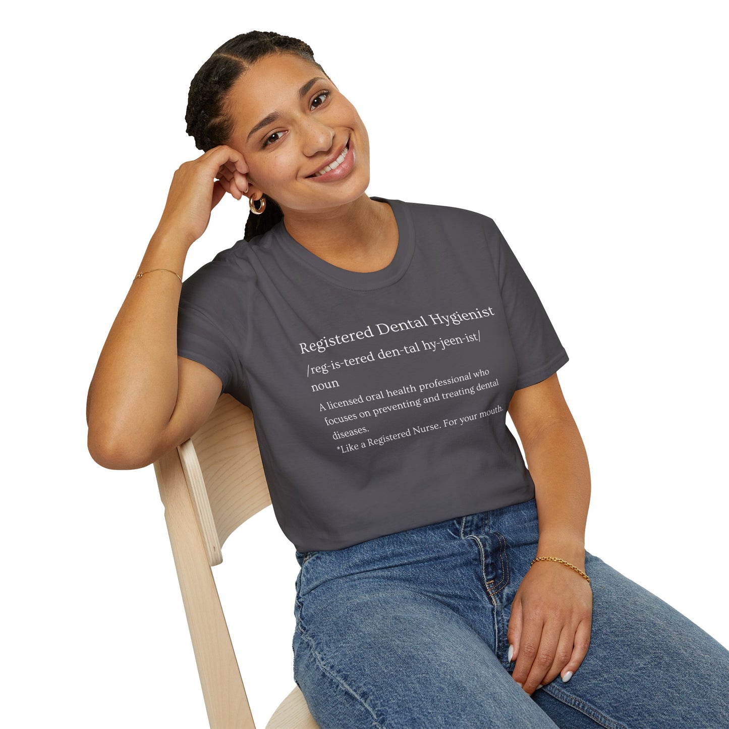Dental Hygiene T-Shirt - Sassy Design